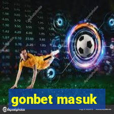 gonbet masuk